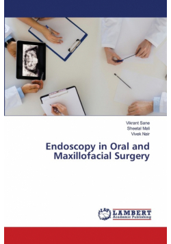 Endoscopy in Oral and Maxillofacial Surgery