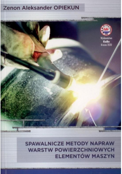 Spawalnicze metody napraw warstw powierzchniowych
