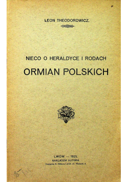 Nieco o Heraldyce i rodach Ormian Polskich 1925r.