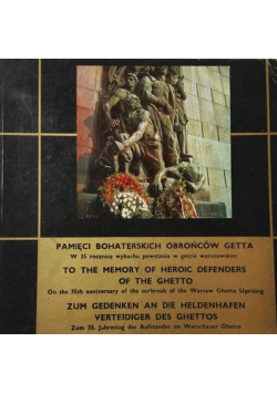 Pamięci bohaterskich obrońców Getta