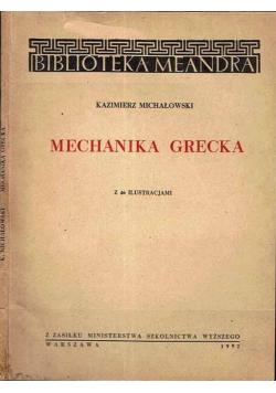 Mechanika grecka z 46 ilustracjami + autograf Michałowskiego