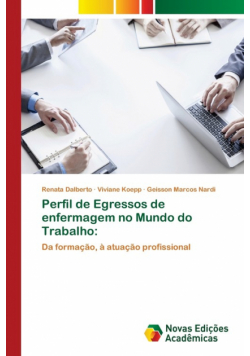 Perfil de Egressos de enfermagem no Mundo do Trabalho