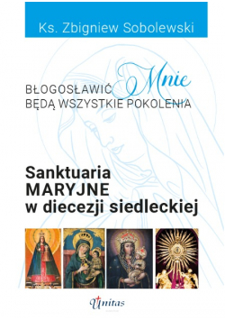 Błogosławić Mnie będą wszystkie pokolenia