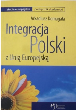 Integracja Polski z Unią Europejską