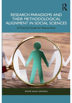 Research Paradigms and Their Methodological Alignment in Social Sciences