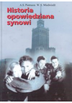 Historia opowiedziana synowi