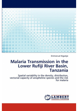 Malaria Transmission in the Lower Rufiji River Basin, Tanzania