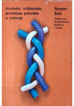 Trawienie wchłanianie przemiana pośrednia u zwierząt