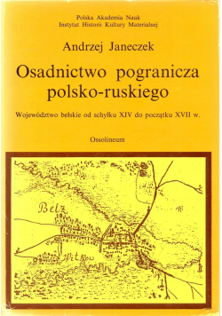 Osadnictwo pogranicza polsko ruskiego