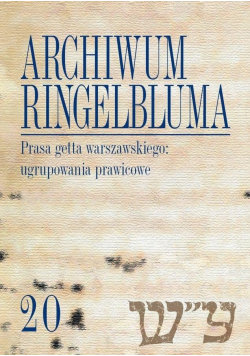 Archiwum Ringelbluma T. 20