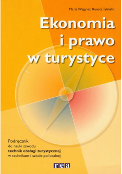Ekonomia i prawo w turystyce: Podręcznik