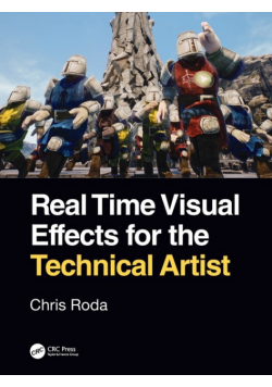 Real Time Visual Effects for the Technical Artist
