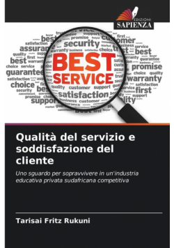 Qualità del servizio e soddisfazione del cliente