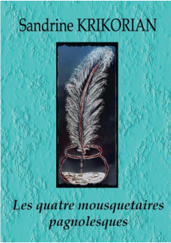 Les quatre mousquetaires pagnolesques