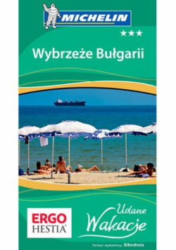 Wybrzeże Bułgarii: Udane Wakacje