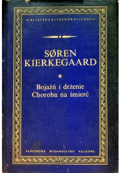 Bojaźń i drżenie choroba na śmierć