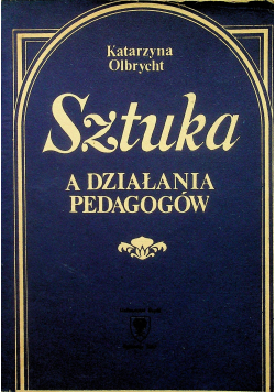 Sztuka a działania pedagogów