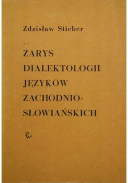 Zarys dialektologii języków zachodnio słowiańskich