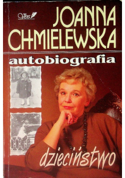 Chmielewska autobiografia dzieciństwo