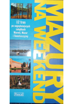 Mazury na weekend