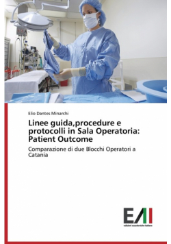 Linee guida,procedure e protocolli in Sala Operatoria