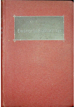 Ewangelia Eucharystyi 1911 r.