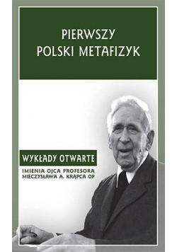 Pierwszy polski metafizyk