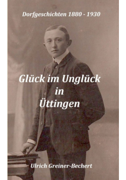Glück im Unglück in Üttingen