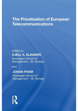 The Privatisation of European Telecommunications