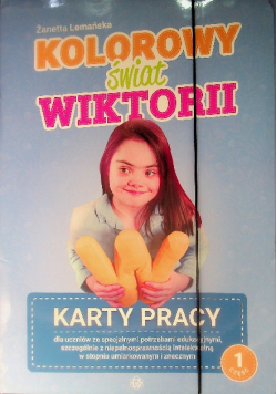 Kolorowy świat Wiktorii Część 1 Karty pracy