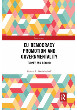 EU Democracy Promotion and Governmentality