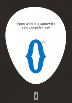 Opowieści niesamowite z języka polskiego Tom 5