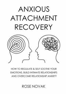 Anxious Attachment