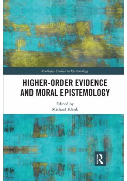Higher-Order Evidence and Moral Epistemology