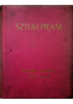 Sztuki piękne Rocznik czwarty 1927 - 1928