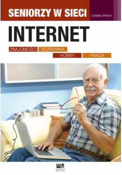B. - Internet: Znajomości, rozrywka, hobby, praca