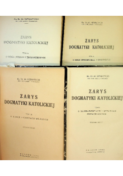 Zarys dogmatyki katolickiej Tom I do IV ok 1933 r.