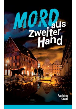 Mord aus zweiter Hand