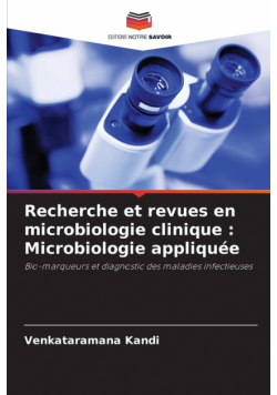 Recherche et revues en microbiologie clinique