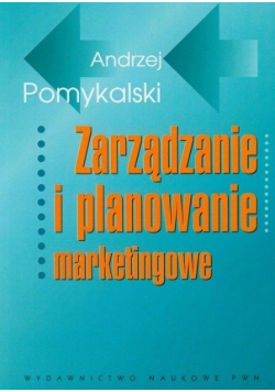 Zarządzanie i planowanie marketingu