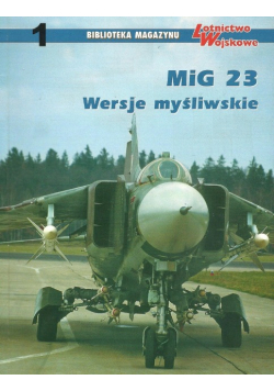 Biblioteka magazynu Lotnictwo Wojskowe 1 MiG-23