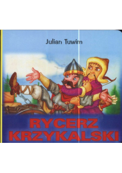 Tuwim Julian - Rycerz krzykalski