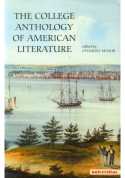 Mazur Zygmunt - The College Anthology of American Literature