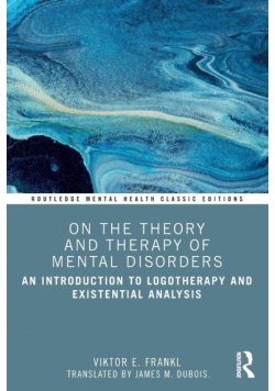 On the Theory and Therapy of Mental Disorders