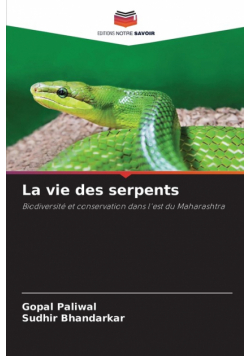 La vie des serpents