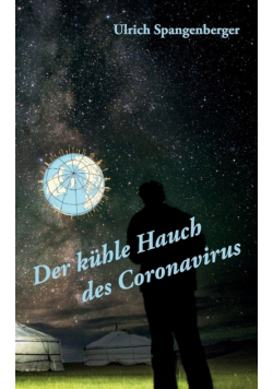 Der kühle Hauch des Coronavirus