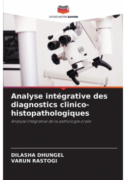 Analyse intégrative des diagnostics clinico-histopathologiques