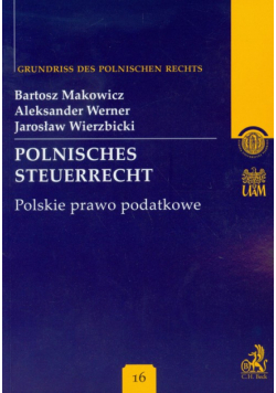 Polnisches Steuerrrecht Band 16 Polskie prawo podatkowe