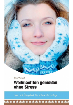 Weihnachten genießen ohne Stress