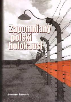 Zapomniany polski holokaust